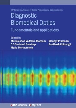 Paperback Diagnostic Biomedical Optics: Fundamentals and applications Book