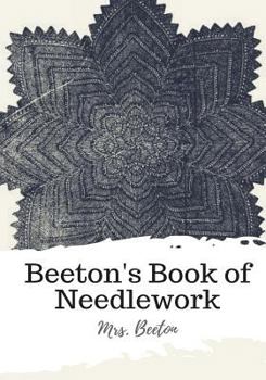 Paperback Beeton's Book of Needlework Book