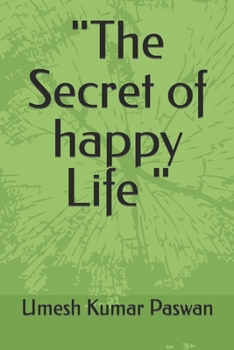Paperback "The Secret of happy Life " Book