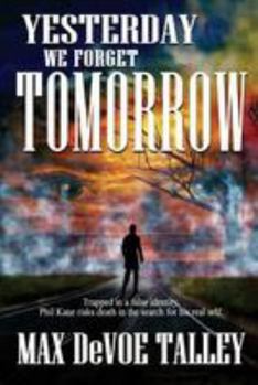 Paperback Yesterday We Forget Tomorrow Book