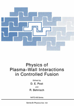 Paperback Physics of Plasma-Wall Interactions in Controlled Fusion Book