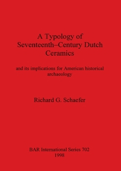 Paperback Typology of Seventeenth Century Dutch Ceramics Book