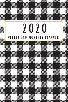 2020 Weekly and Monthly Planner : Plaid Study Plan Book for Peace Productivity Stress Management Inspirational Time Agenda Diary Journal Homeschool Mind Life Work Goals List Notes Moms Kids Personal C
