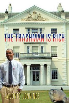 Paperback The Trashman Is Rich Book