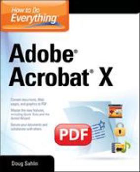 Paperback How to Do Everything Adobe Acrobat X Book