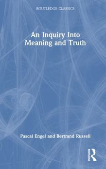 Hardcover An Inquiry Into Meaning and Truth Book