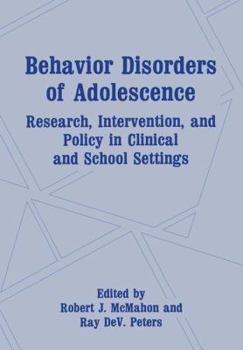 Paperback Behavior Disorders of Adolescence: Research, Intervention, and Policy in Clinical and School Settings Book