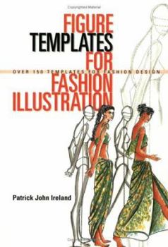 Paperback Figure Templates for Fashion Illustration: Over 150 Templates for Fashion Design Book