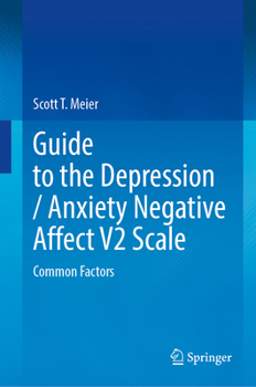 Hardcover Guide to the Depression / Anxiety Negative Affect V2 Scale: Common Factors Book