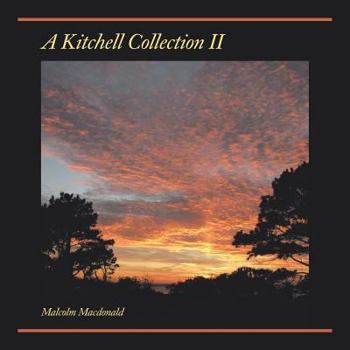 Paperback A Kitchell Collection II Book