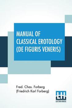 Paperback Manual Of Classical Erotology (De Figuris Veneris) Book