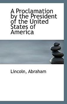 Paperback A Proclamation by the President of the United States of America Book