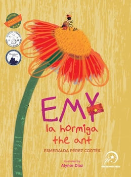 Hardcover Emy la hormiga / the ant: Bilingual (Spanish & English) [Spanish] Book