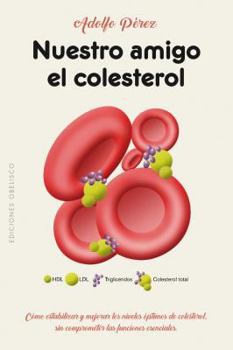 Paperback Nuestro Amigo El Colesterol [Spanish] Book