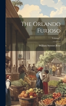 Hardcover The Orlando Furioso; Volume 1 Book