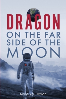 Paperback Dragon on the Far Side of the Moon Book