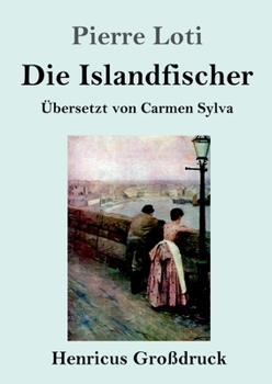 Paperback Die Islandfischer (Großdruck) [German] Book