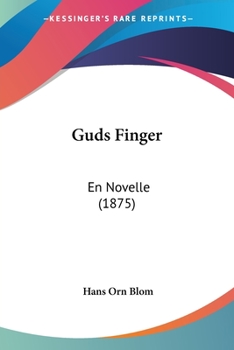 Guds Finger: En Novelle (1875)