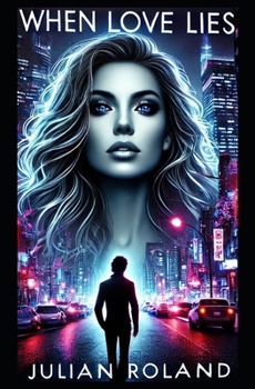When Love Lies: Torn Between Shadows of Love
