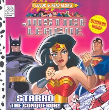 Paperback Justice League: Starro the Conqueror! (Color & Read Along) Book