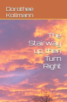 The Stairway up, then Turn Right