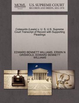 Paperback Colasurdo (Lewis) V. U. S. U.S. Supreme Court Transcript of Record with Supporting Pleadings Book