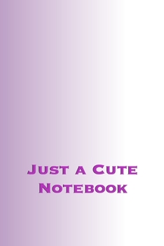 Paperback Just a Cute Notebook: Stylishly designed little notebook is the perfect accessory to help you plan your day. Book