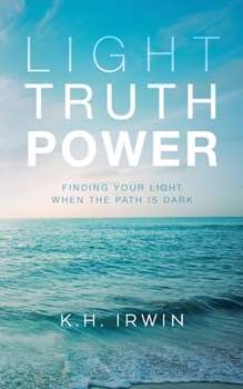 Paperback Light Truth Power: Finding Your Light When the Path is Dark Book