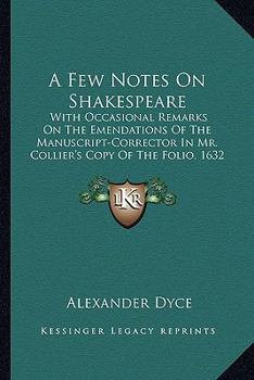 A Few Notes on Shakespeare;