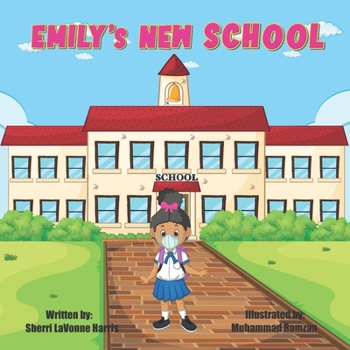 EMILY’S NEW SCHOOL
