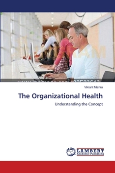 Paperback The Organizational Health Book