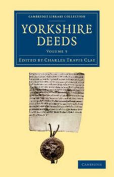 Paperback Yorkshire Deeds: Volume 5 Book