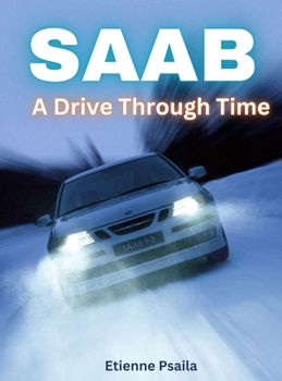 Hardcover Saab - A Drive Through Time Book