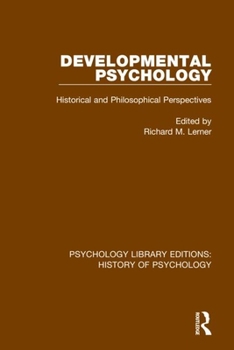 Paperback Developmental Psychology: Historical and Philosophical Perspectives Book