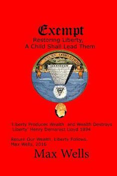 Paperback Exempt: Restoring Liberty, 'A Child Shall Lead Them' Book