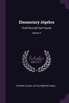 Paperback Elementary Algebra: First[-Second] Year Course; Volume 2 Book