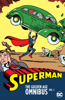 Hardcover Superman: The Golden Age Omnibus Vol. 1 (2025 Edition) Book