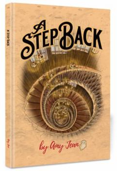 Hardcover A Step Back by Amy Jean Book