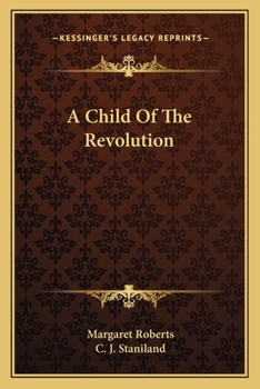 Paperback A Child Of The Revolution Book