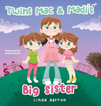 Hardcover Twins Mac & Madi's Big Sister [Large Print] Book