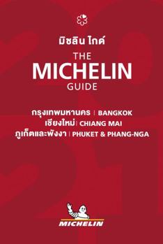 Paperback Bangkok, Chiang Mai, Phuket & Phang Nga - The MICHELIN Guide 2021: The Guide Michelin (Michelin Hotel & Restaurant Guides) Book