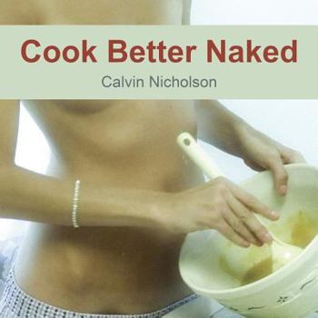 Paperback Cook Better Naked Book