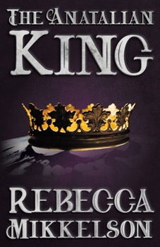 Paperback The Anatalian King Book