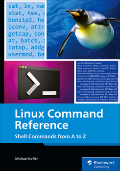 Paperback Linux Command Reference: Shell Commands from A to Z Book