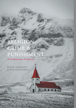 Paperback Religion, Crime and Punishment: An Evolutionary Perspective Book