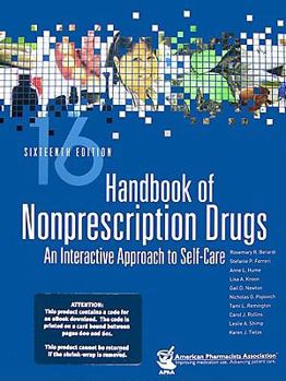 Hardcover Handbook of Nonprescription Drugs: An Interactive Approach to Self-Care Book