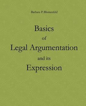 Paperback Basics of Legal Argumentation and its Expression Book