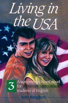 Paperback Living in the USA, 3: A competency-based novel for advanced intermediate students of English Book