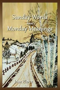 Paperback Sunday Words Have Monday Meaning Book