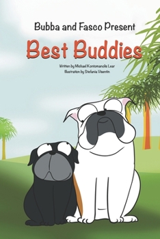 Paperback Bubba and Fasco Presents: Best Buddies Book